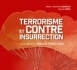 Terrorisme et contre-insurrection : Un texte inédit de Roger Trinquier
