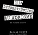 Wokisme et déconstruction : Un lien historique et idéologique ?