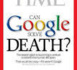 Google, plus fort que la mort ?