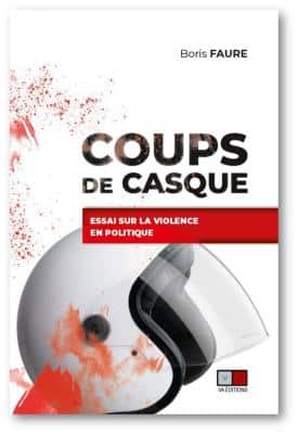 Violence et politique, les deux côtés d’une même pièce ?