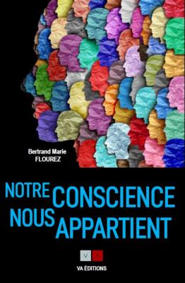 Notre conscience nous appartient
