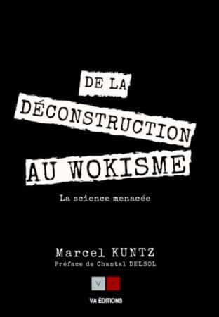 L'impact des courants de déconstruction et de wokisme sur la science : une transformation profonde en cours ?